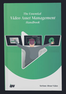 Essential Video Asset Management Handbook
